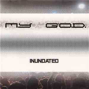 My God - Inundated download free