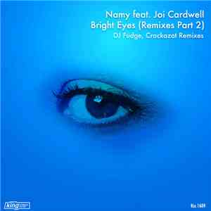 Namy Feat. Joi Cardwell - Bright Eyes (Remixes Part 2) download free