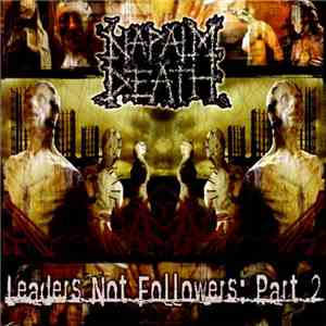 Napalm Death - Leaders Not Followers: Part 2 download free