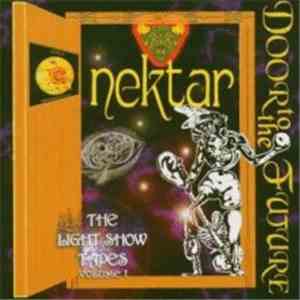 Nektar - Door To The Future - The Lightshow Tapes Volume 1 download free