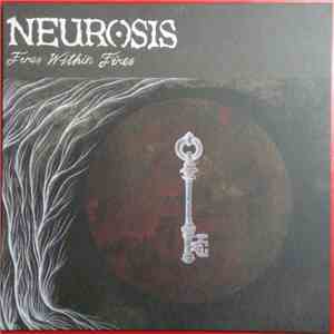 Neurosis - Fires Within Fires download free