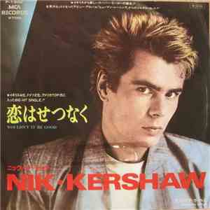 Nik Kershaw - Wouldn't It Be Good download free