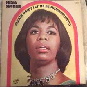 Nina Simone - Please Don't Let Me Be Misunderstood download free