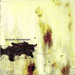 Nine Inch Nails - The Downward Spiral download free