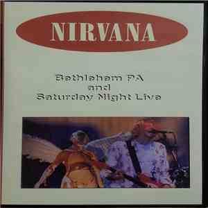 Nirvana - Bethlehem PA And Saturday Night Live download free