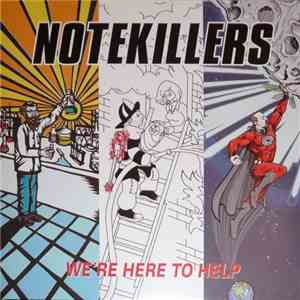 Notekillers - We're Here To Help download free
