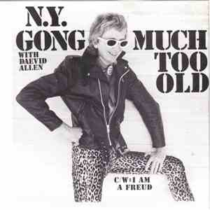 N.Y. Gong - Much Too Old download free