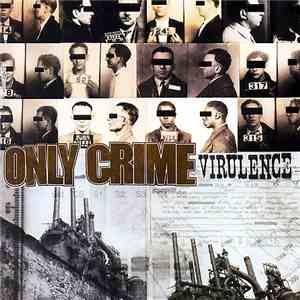 Only Crime - Virulence download free