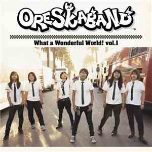 Oreskaband - What A Wonderful World Vol.1 download free