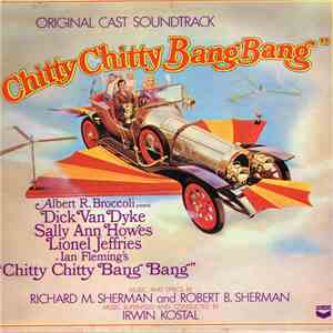 Original Cast Soundtrack, Albert R. Broccoli Presents Dick Van Dyke , Sally Ann Howes, Lionel Jeffries - Chitty Chitty Bang Bang download free