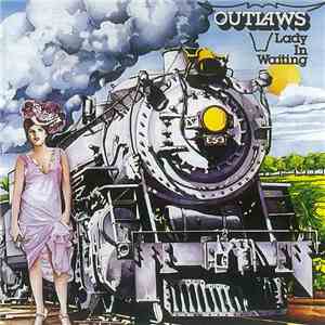 Outlaws - Lady In Waiting download free