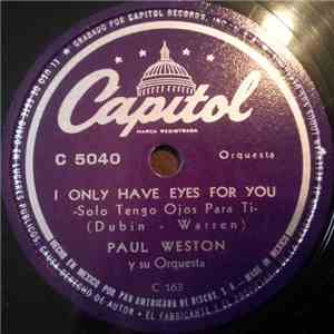 Paul Weston Y Su Orquesta - I Only Have Eyes For You / So Beats My Heart For You download free