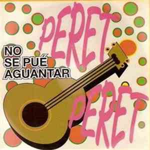 Peret - No Se Pué Aguantar download free