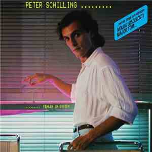 Peter Schilling - Fehler Im System download free
