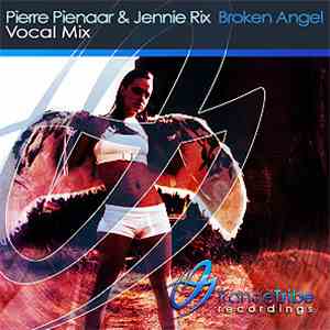 Pierre Pienaar & Jennie Rix - Broken Angel (Vocal Mix) download free
