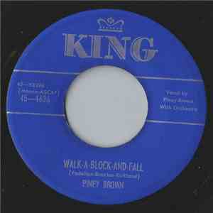 Piney Brown - Walk-A-Block-And-Fall / Whispering Blues download free