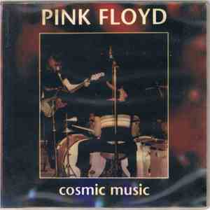 Pink Floyd - Cosmic Music download free