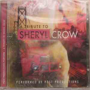 Post Productions - A Tribute To Sheryl Crow (Performed By Post Productions) download free