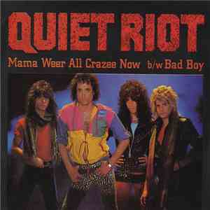 Quiet Riot - Mama Weer All Crazee Now download free