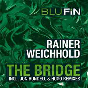 Rainer Weichhold - The Bridge download free