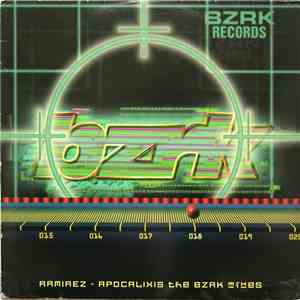 Ramirez - Apocalixis (The BZRK Mixes) download free