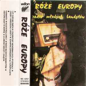 Róże Europy - Radio Młodych Bandytów download free