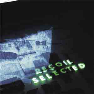 Recoil - Selected download free