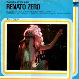 Renato Zero - Viaggio A Zerolandia download free