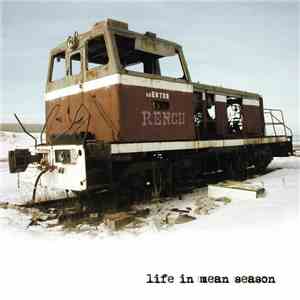 Rench - Life In Mean Season download free