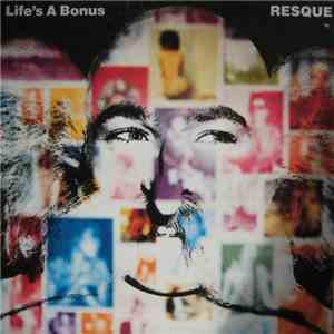 Resque - Life's A Bonus download free