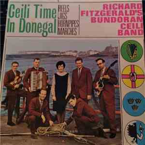 Richard Fitzgerald Ceili Band - Ceili Time In Donegal download free