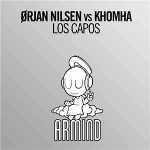 Ørjan Nilsen vs KhoMha - Los Capos download free