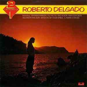 Roberto Delgado - Roberto Delgado & His Orchestra download free