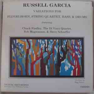 Russell Garcia - Variations For Flugelhorn, String Quartet, Bass, & Drums download free