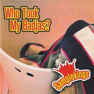Samplekings - Who Took My Badjas? download free