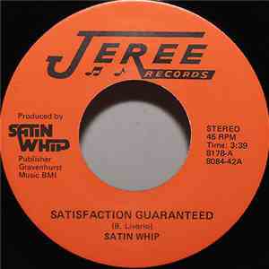 Satin Whip - Satisfaction Guaranteed / Forever Jill download free