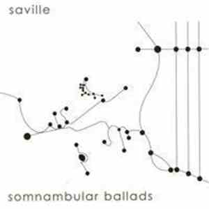 Saville - Somnambular Ballads download free