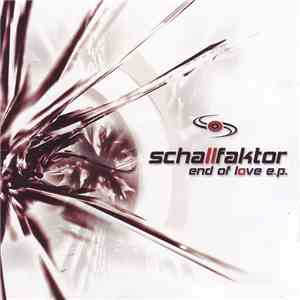 Schallfaktor - End Of Love E.P. download free