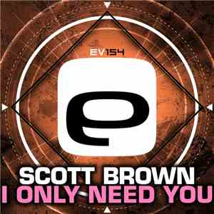 Scott Brown - I Only Need You download free