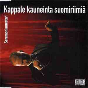 Seremoniamestari - Kappale Kauneinta Suomiriimiä download free