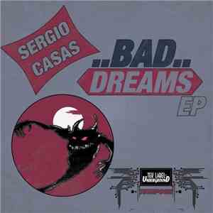Sergio Casas - Bad Dreams EP download free