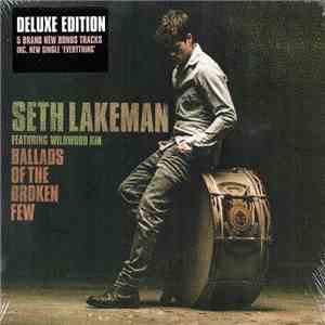 Seth Lakeman, Wildwood Kin - Ballads Of The Broken Few download free