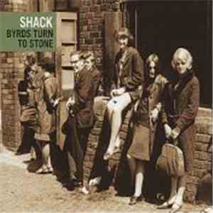 Shack  - Byrds Turn To Stone download free