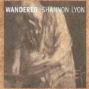 Shannon Lyon - Wandered download free