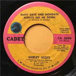 Shirley Scott - Rainy Days And Mondays Always Get Me Down download free