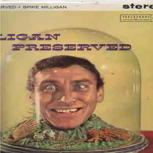 Spike Milligan - Milligan Preserved download free