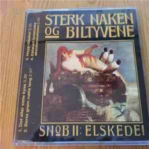 Sterk Naken Og Biltyvene - SNOB II: Elskede! download free