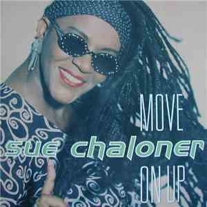 Sue Chaloner - Move On Up download free