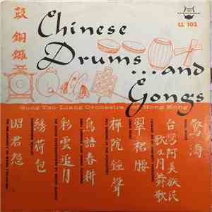 Sung Tso-Liang Orchestra Of Hong Kong - Chinese Drums And Gongs download free