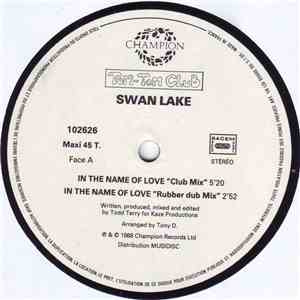 Swan Lake - In The Name Of Love / The Dream download free